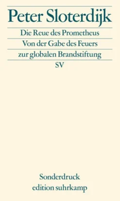 Suhrkamp Verlag Die Reue des Prometheus