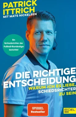 Die richtige Entscheidung. Warum ich es liebe, Schiedsrichter zu sein-Edel Sports - ein Verlag der Edel Verlagsgruppe Outlet