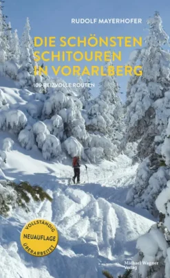 Michael Wagner Verlag Die schönsten Schitouren in Vorarlberg