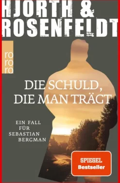 Die Schuld, die man trägt-Rowohlt Verlag GmbH Sale