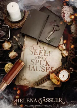 Die Seele eines Spukhauses-Drachenmond-Verlag Best