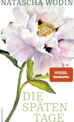 Rowohlt Verlag GmbH Die späten Tage Best