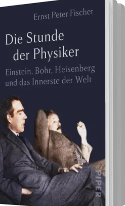 Piper Verlag GmbH Die Stunde der Physiker