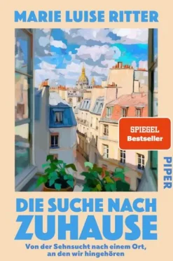 Piper Verlag GmbH Die Suche nach Zuhause Best