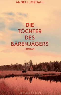 Die Töchter des Bärenjägers-Hoffmann und Campe Verlag Discount