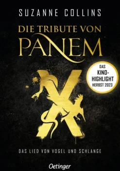 Die Tribute von Panem X. Das Lied von Vogel und Schlange-Oetinger