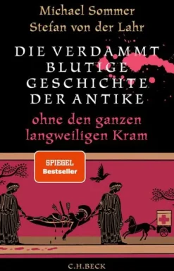 Die verdammt blutige Geschichte der Antike-C.H. Beck Discount