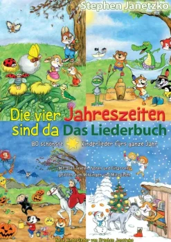 Die vier Jahreszeiten sind da - 80 schönste Kinderlieder fürs ganze Jahr-Verlag Stephen Janetzko Hot