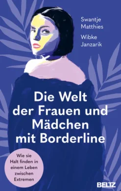 Beltz Verlagsgruppe Die Welt der Frauen und Mädchen mit Borderline
