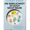 Brandstätter Verlag Die Wirklichkeit ist auch nicht wahr New