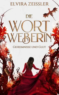 Die Wortweberin - Geheimnisse und Glut-NOVA MD