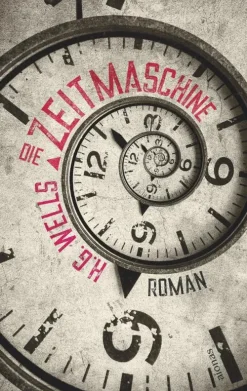 Die Zeitmaschine. H. G. Wells. Ein Science Fiction Roman-aionas Sale