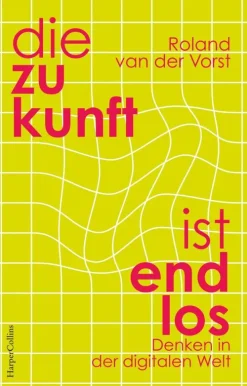 HarperCollins eBook Die Zukunft ist endlos. Denken in der digitalen Welt Outlet