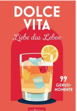 Dolce Vita - Liebe das Leben-Ars Edition GmbH Online