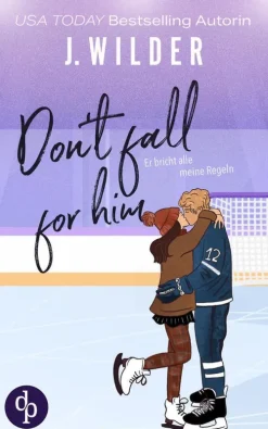dp DIGITAL PUBLISHERS GmbH Don't fall for him | Sports Romance / College / Bad Boy / He falls first / Slowburn Clearance