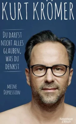 Du darfst nicht alles glauben, was du denkst-Kiepenheuer & Witsch GmbH Online