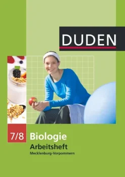 Duden Biologie - Sekundarstufe I - Mecklenburg-Vorpommern und Thüringen - 7./8. Schuljahr. Arbeitsheft - Mecklenburg-Vorpommern-Duden Schulbuch Hot