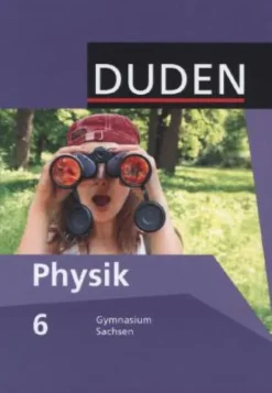 Duden Schulbuch Duden Physik 6. Schuljahr - Schülerbuch. Gymnasium Sachsen Hot