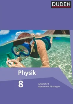 Duden Schulbuch Duden Physik 8. Schuljahr. Arbeitsheft Gymnasium Thüringen Online