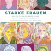 DuMont Kalenderverlag DUMONT - Starke Frauen 2026 - Wochenkalender mit 53 Porträts & Biografien - Wandkalender 21 x 30 cm mit Spiralbindung Sale