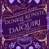 Dunkle Künste und ein Daiquiri-Second Chances Verlag Sale