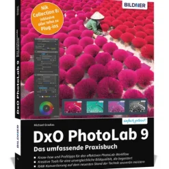 DxO PhotoLab 9 - Das umfassende Praxisbuch-BILDNER Verlag Outlet