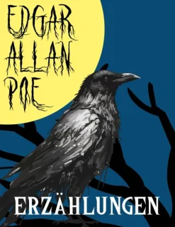 Edgar Alan Poe: Erzählungen (Das verräterische Herz, Der Untergang des Hauses Usher, Die Grube und das Pendel, Die Maske des Roten Todes, Der Doppelmord in der Rue Morgue, Das Fass Amontillado,...)-Pretorian Media Outlet