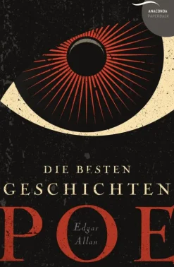 Anaconda Verlag Edgar Allan Poe - Die besten Geschichten New