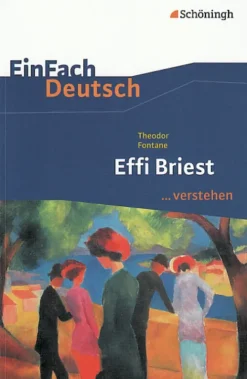 Schoeningh Verlag Effi Briest. EinFach Deutsch ...verstehen Online