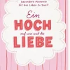 Ars Edition GmbH Ein Hoch auf uns und die Liebe Sale