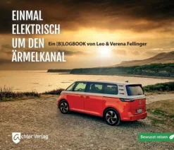 Achter Verlag Einmal elektrisch um den Ärmelkanal Discount