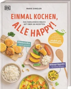 Einmal kochen, alle happy!-Dorling Kindersley Verlag Best