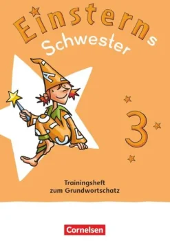 Cornelsen Verlag GmbH Einsterns Schwester - Sprache und Lesen 3. Schuljahr. Trainingsheft zum Grundwortschatz - Leihmaterial Outlet