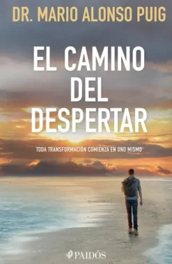 Planeta Publishing Corp El Camino del Despertar: Toda Transformación Comienza En Uno Mismo / The Journey to Awakening Hot