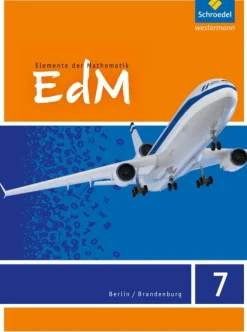 Elemente der Mathematik 7. Schulbuch. Berlin / Brandenburg-Schroedel Verlag GmbH New