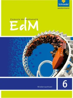 Elemente der Mathematik 6. Schulbuch. Sekundarstufe 1. G9. Niedersachsen-Schroedel Verlag GmbH Outlet