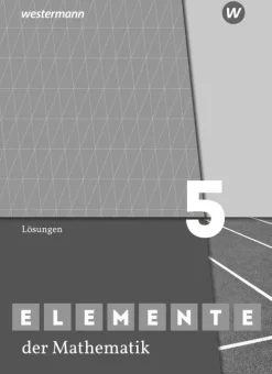 Elemente der Mathematik SI 5. Lösungen. G9 in Nordrhein-Westfalen-Westermann Schulbuch New