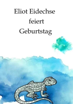 tredition Eliot Eidechse feiert Geburtstag Hot