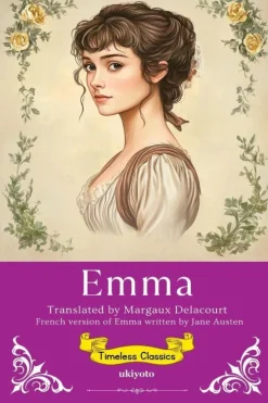 Emma French Version | Timeless Classics-Ukiyoto Publishing