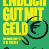Campus Verlag GmbH Endlich gut mit Geld Clearance