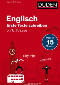 Bibliograph. Instit. GmbH Englisch in 15 Min - Erste Texte schreiben 5./6. Klasse Hot