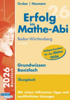 Erfolg im Mathe-Abi 2026 Grundwissen Basisfach Baden-Württemberg-Freiburger Verlag Outlet