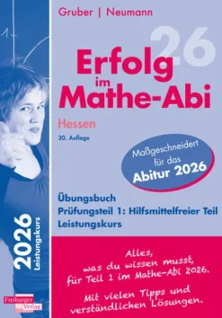 Freiburger Verlag Erfolg im Mathe-Abi 2026 Hessen Leistungskurs Prüfungsteil 1: Hilfsmittelfreier Teil Online