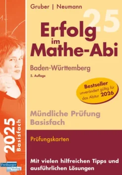 Erfolg im Mathe-Abi Mündliche Prüfung Basisfach Baden-Württemberg-Freiburger Verlag Best