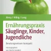 Ernährungspraxis Säuglinge, Kinder, Jugendliche-Wissenschaftliche Outlet