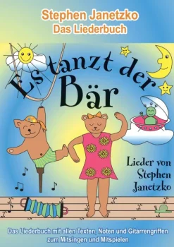 Verlag Stephen Janetzko Es tanzt der Bär - 20 Singhits und Mitmachlieder für alle Gelegenheiten Clearance