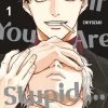 Egmont Manga Even if You Are Stupid ... 01 New