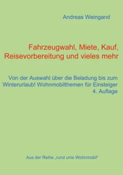Fahrzeugwahl, Miete, Kauf, Reisevorbereitung und vieles mehr-BoD - Books on Demand New
