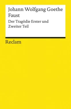 Reclam Verlag Faust. Der Tragödie Erster und Zweiter Teil