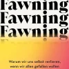 Fawning - die unterschätzte Trauma-Reaktion-Ullstein Allegria Best